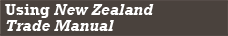 Using New Zealand Trade Manual